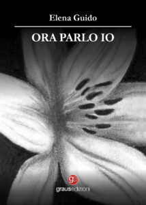 Il 17 marzo al liceo Vian il libro “Ora parlo io” di Elena Guido