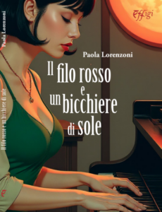 Paola Lorenzoni oggi a Bracciano con “Donne legate da un filo rosso”